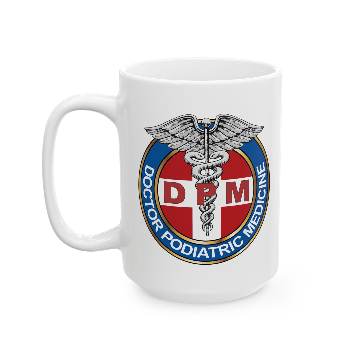Doctor Podiatric Medicine Mug