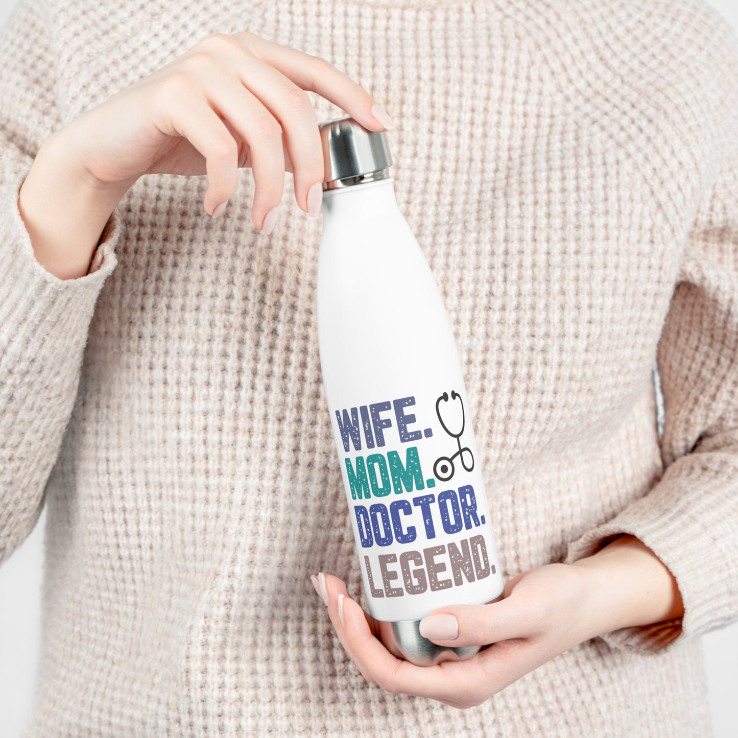 Wife, Mom, Doctor, Legend 20oz Insulated Bottle