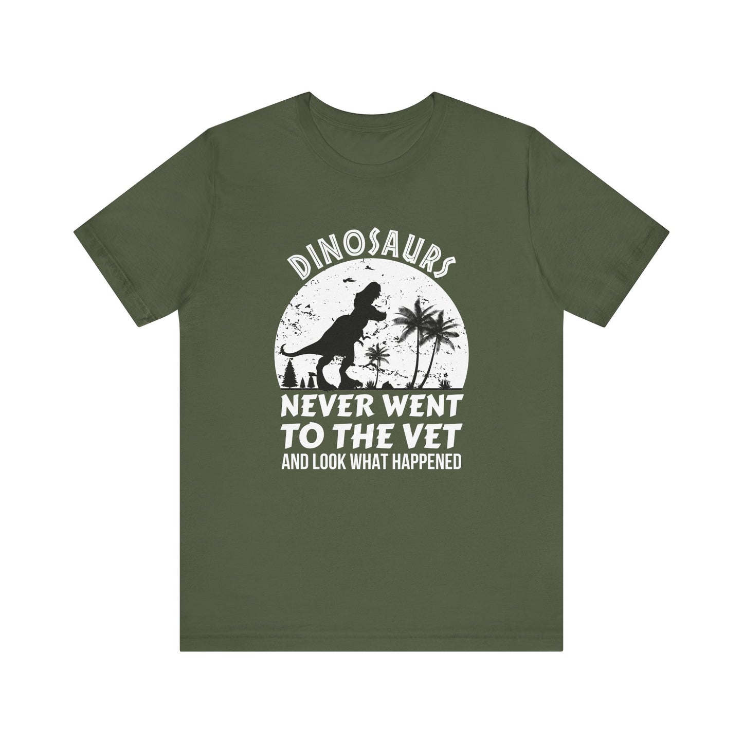 Dinosaurs Never Went To The Vet T-Shirt