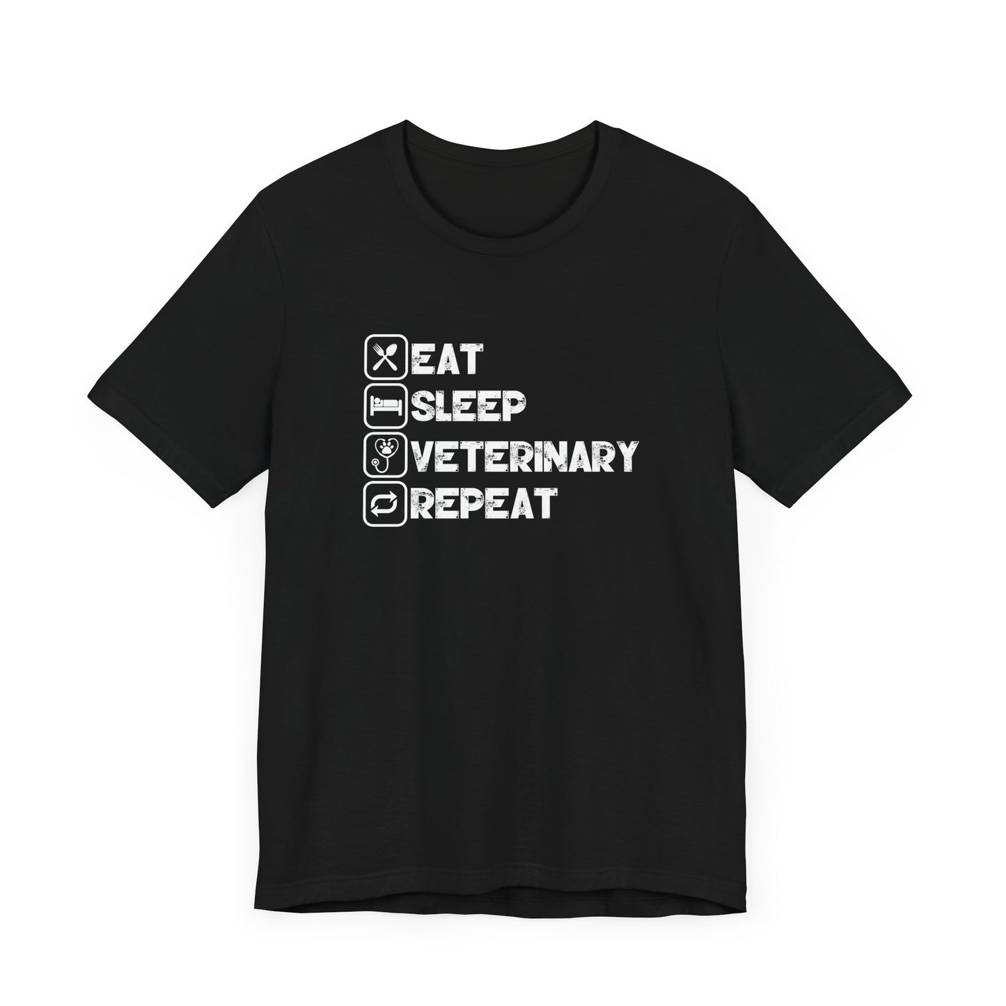 Eat, Sleep, Veterinary, Repeat T-Shirt