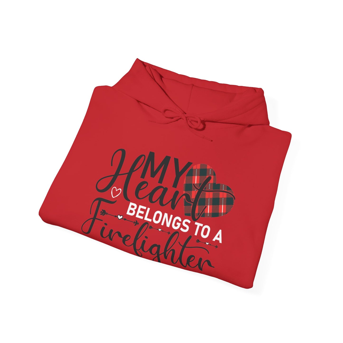 My Heart Belongs To A Firefighter Hoodie