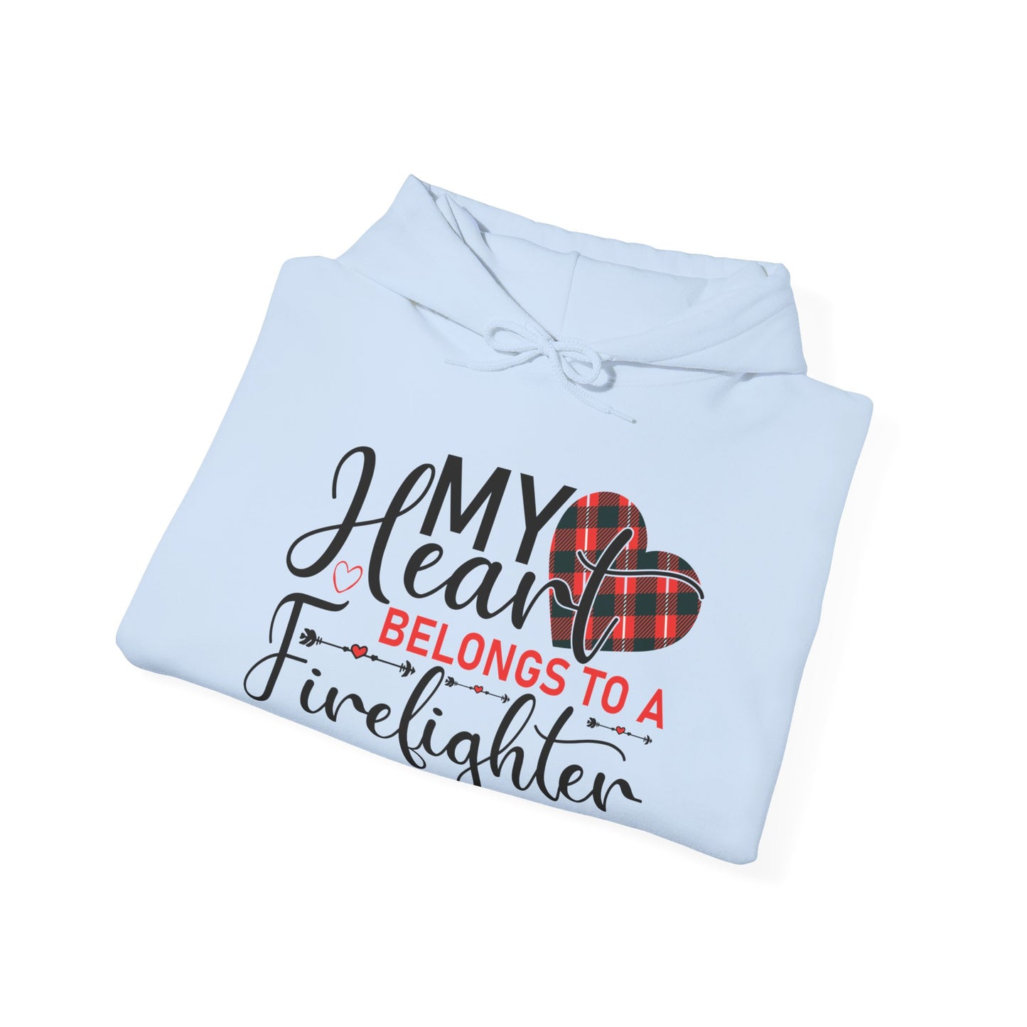 My Heart Belongs To A Firefighter Hoodie