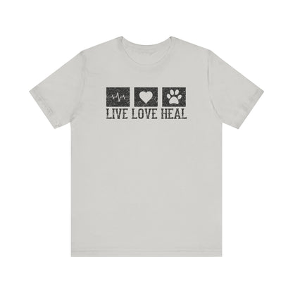 Live Love Heal T-Shirt