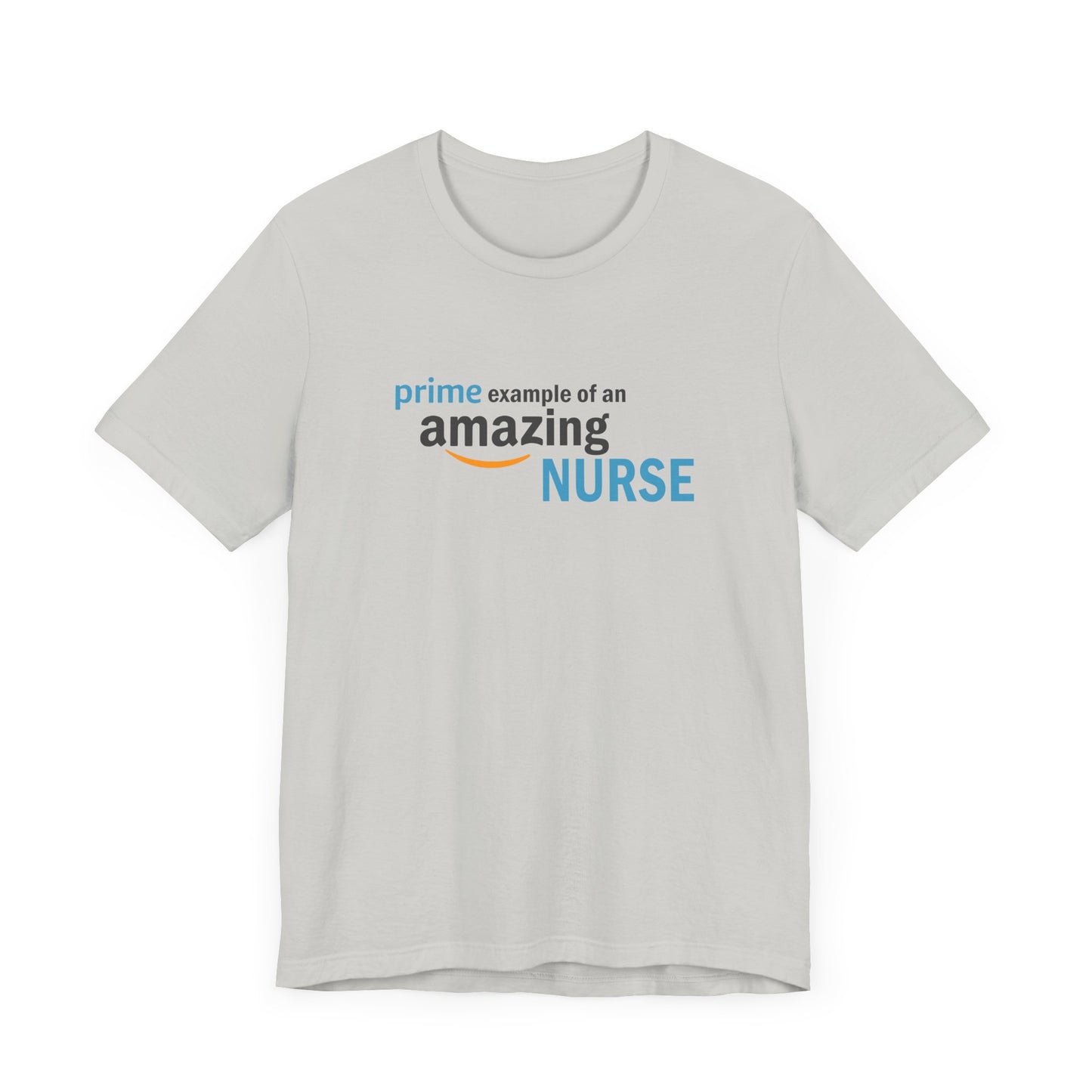 Prime Amazing Nurse T-Shirt