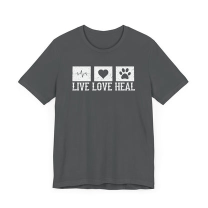 Live Love Heal T-Shirt