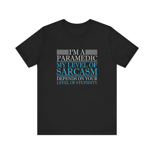 I'm A Paramedic T-Shirt