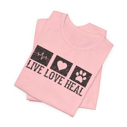 Live Love Heal T-Shirt