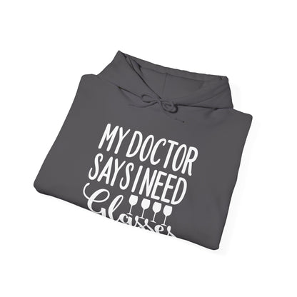 My Doctor Says I Need Glasses Hoodie