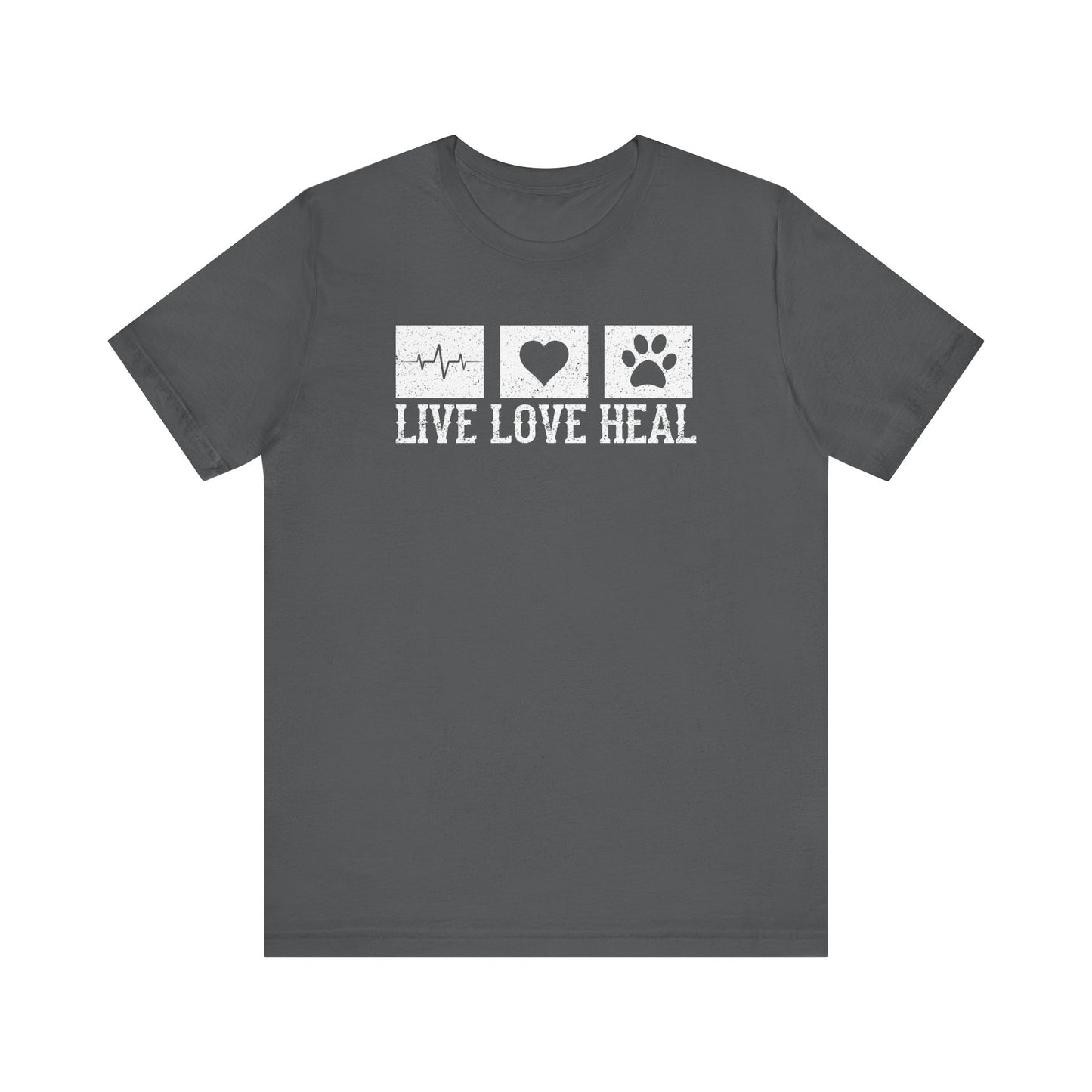 Live Love Heal T-Shirt