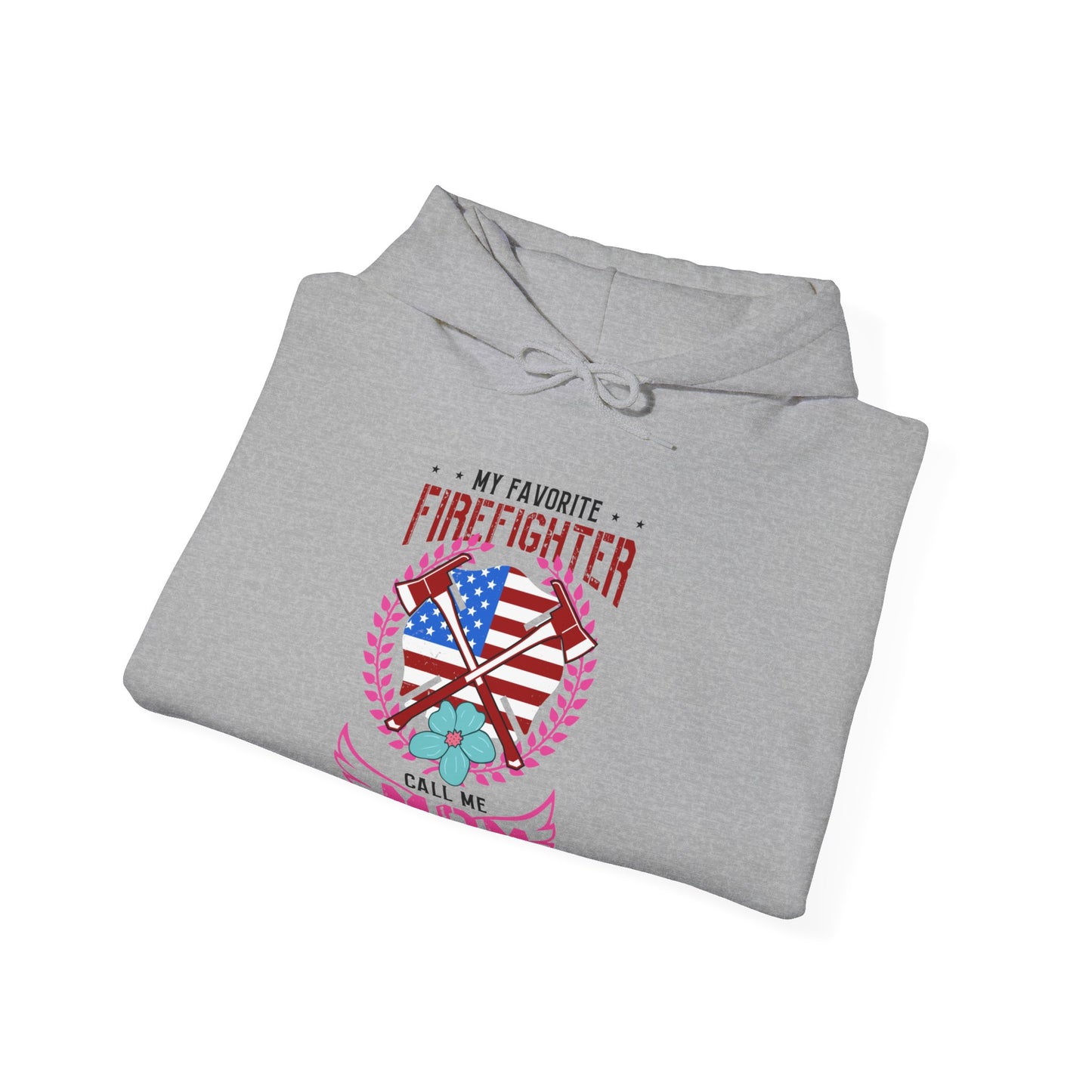 My Favorite Firefighter Call Me Mom Hoodie