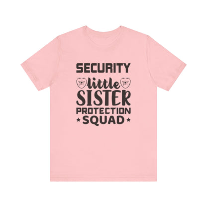 Security Little Sister Protection Squad T-Shirt