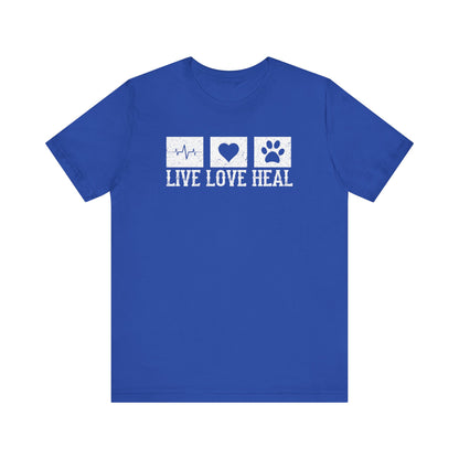 Live Love Heal T-Shirt