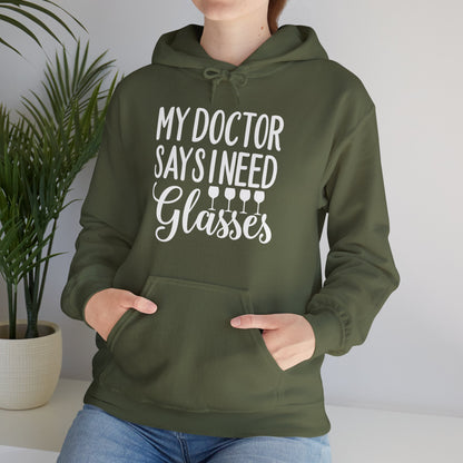My Doctor Says I Need Glasses Hoodie
