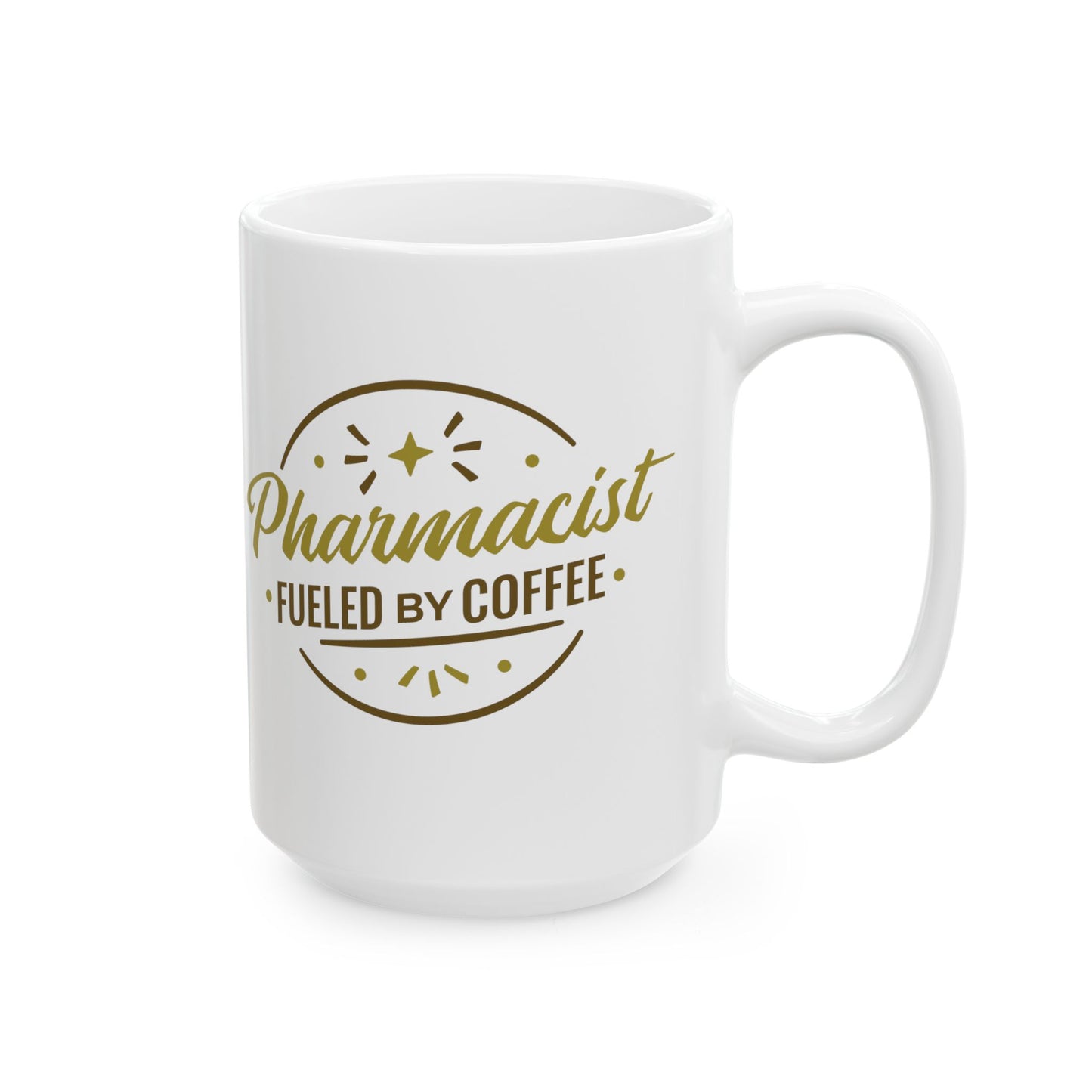 Pharmacist Fueled By Coffee Mug