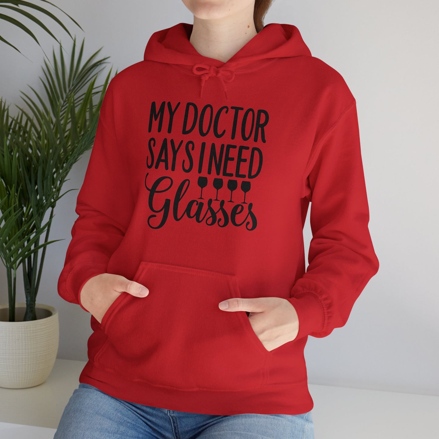 My Doctor Says I Need Glasses Hoodie