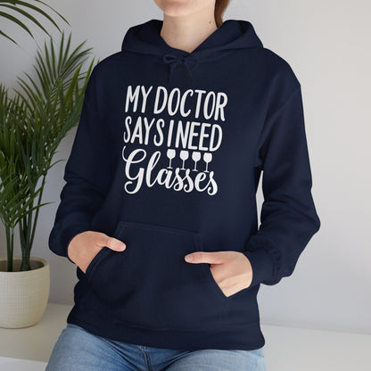 My Doctor Says I Need Glasses Hoodie