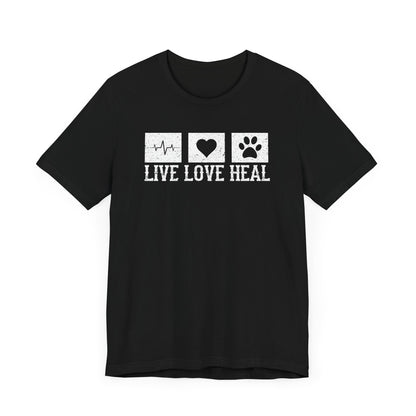Live Love Heal T-Shirt