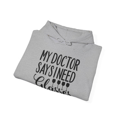 My Doctor Says I Need Glasses Hoodie