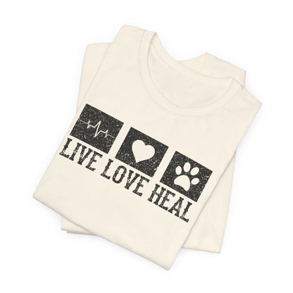 Live Love Heal T-Shirt