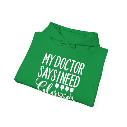 My Doctor Says I Need Glasses Hoodie