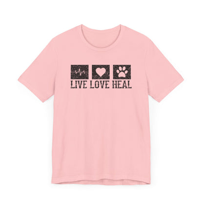 Live Love Heal T-Shirt