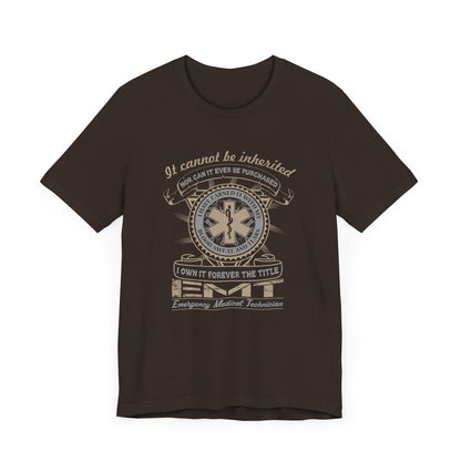 I Own It The Title EMT T-Shirt