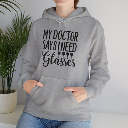 My Doctor Says I Need Glasses Hoodie