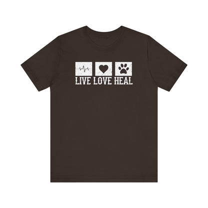 Live Love Heal T-Shirt