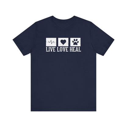 Live Love Heal T-Shirt