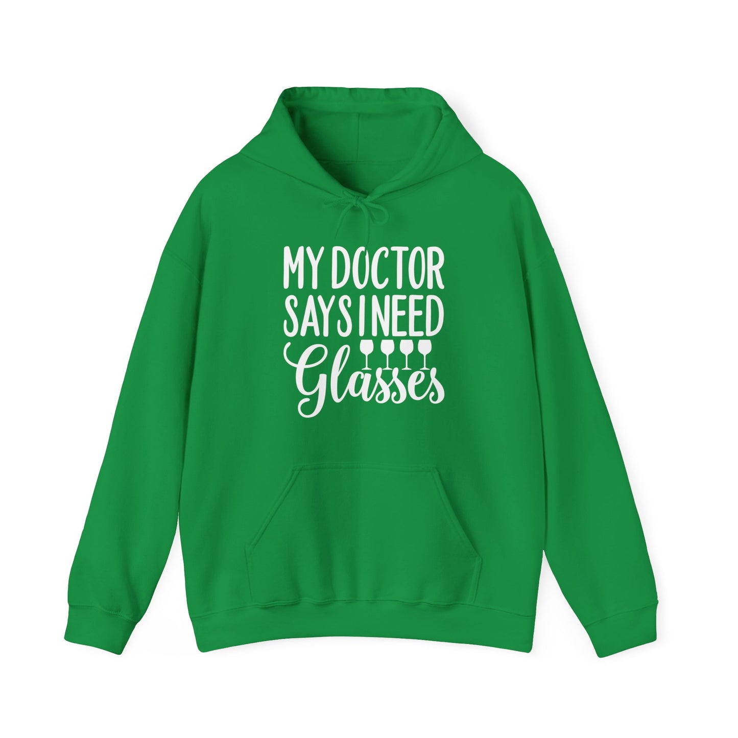 My Doctor Says I Need Glasses Hoodie