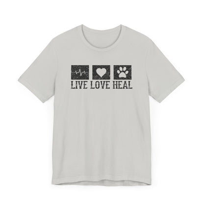 Live Love Heal T-Shirt