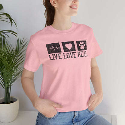 Live Love Heal T-Shirt