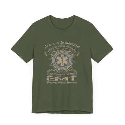 I Own It The Title EMT T-Shirt