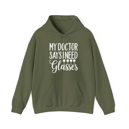 My Doctor Says I Need Glasses Hoodie