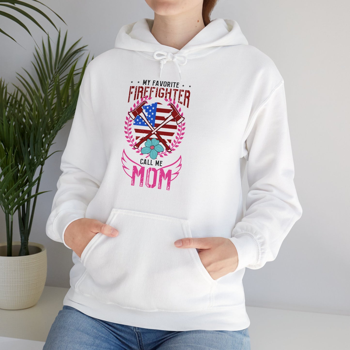 My Favorite Firefighter Call Me Mom Hoodie