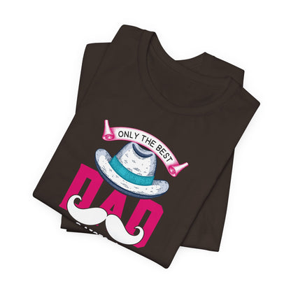 Only The Best Dad Raises A Nurse T-Shirt